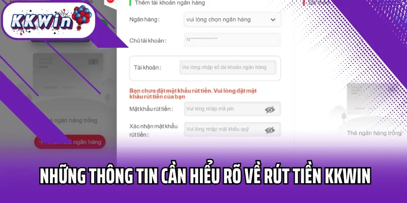 Những thông tin cần hiểu rõ về rút tiền Kkwin